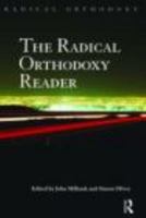 The Radical Orthodoxy Reader 0415425131 Book Cover