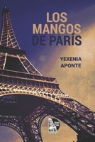 Los Mangos de Paris (Colección Perpetuum) B0BHLH15HT Book Cover