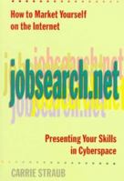 How to Market Yourself on the Internet: Jobsearch (Crisp Professional Series) 1560524510 Book Cover