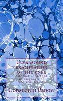 Ultrasound Examination of the Knee: Alternative Method of Diagnosis of Meniscus Lesions 1500131865 Book Cover