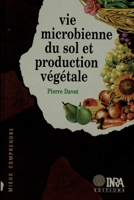 Vie microbienne du sol et production végétale 2738006485 Book Cover