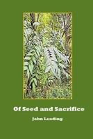 Of Seed and Sacrifice 1696278899 Book Cover