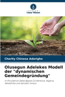 Olusegun Adelekes Modell der "dynamischen Gemeindegründung" (German Edition) 6209510124 Book Cover