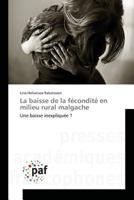 La Baisse de La Fa(c)Condita(c) En Milieu Rural Malgache 3838178726 Book Cover