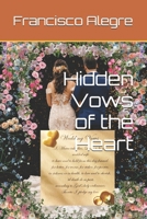 Hidden Vows of the Heart B0GZDNDF2V Book Cover