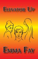 Elevator Up 0971535450 Book Cover