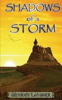 Shadows of a Storm 1499144016 Book Cover