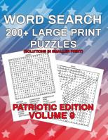 Word Search, Patriotic Edition: 200+ Large Print Puzzles 1077504829 Book Cover