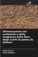Ottimizzazione del contenuto e della lunghezza della fibra degli scarti di palma da dattero (Italian Edition) 6209824013 Book Cover