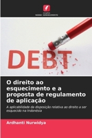 O direito ao esquecimento e a proposta de regulamento de aplicação (Portuguese Edition) 6208258596 Book Cover