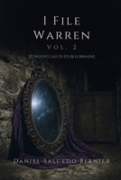 Il File Warren Vol.2: 20 Nuovi casi di Ed e Lorraine (Italian Edition) B0FB3J9J7L Book Cover