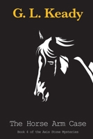 The Horse Arm Case 0645973890 Book Cover