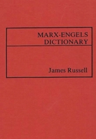 Marx-Engels Dictionary. 0313220352 Book Cover