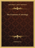 The Grammar of Astrology 0766158829 Book Cover