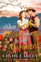 When God's Words Flow in their Marriage: A Christian Historical Romance Book B0BJBYXBJD Book Cover