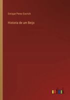 Historia de um Beijo 3368060376 Book Cover