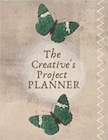 The Creative's Project Planner: DIY Crafting Journal 1685243762 Book Cover