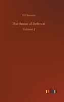 The House of Defence, Vol. 2 of 2 1519584660 Book Cover