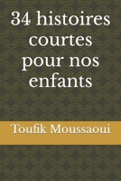 34 histoires courtes pour nos enfants B09QP9RXCQ Book Cover
