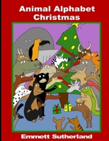 Animal Alphabet Christmas 179055201X Book Cover
