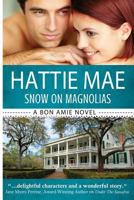 Snow on Magnolias 1495453553 Book Cover