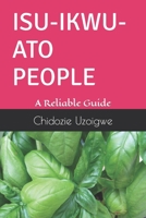 ISU-IKWU-ATO PEOPLE: A Reliable Guide B0CB2FV2CF Book Cover