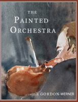 The Painted Orchestra 0645897183 Book Cover