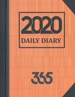 2020 Daily Diary: 365 Days Appointment and Goal Setting Productivity Organizer with Hourly Schedule, To-Do List, Meal Tracker, Top Priorities & More (Full Page A Day 365 Planner) 167515483X Book Cover