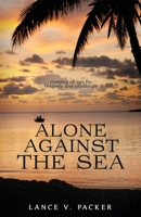 Alone Against the Sea 1737006529 Book Cover