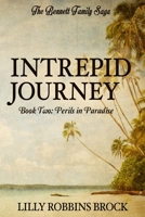 Intrepid Journey: Book Two: Perils in Paradise 1078216851 Book Cover