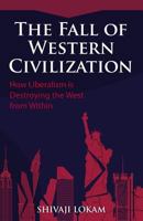 The Fall of Western Civilization 9353006708 Book Cover