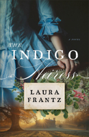 The Indigo Heiress: (A Marriage of Convenience Historical Romance Novel Set in 1800s Colonial America and Scotland) 0800740696 Book Cover