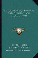 A Storehouse Of Physical And Philosophical Secrets 1165886804 Book Cover