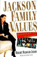 Jackson Family Values: Memories of Madness 0787105228 Book Cover