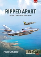 Ripped Apart. Volume 1: Cyprus Crisis, 1963-1944 1804512125 Book Cover