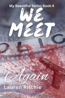 We Meet Again B0G6B4XDT8 Book Cover