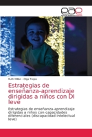 Estrategias de enseñanza-aprendizaje dirigidas a niños con DI leve 6203039462 Book Cover