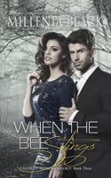 When the Bee Stings: Book Three of the Favorite Things Trilogy 1544136900 Book Cover