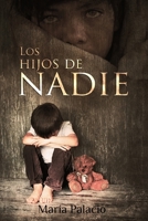 Los hijos de nadie (Spanish Edition) 1654772089 Book Cover
