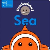 Peekaboo! Sea 140526778X Book Cover