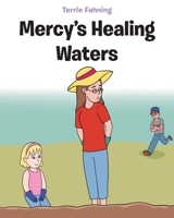 Mercy's Healing Waters B0CF82YH65 Book Cover