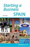 Starting a Business in Spain 1860112102 Book Cover
