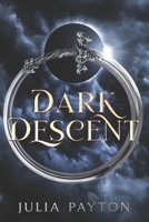 DARK DESCENT B0H9BP412W Book Cover