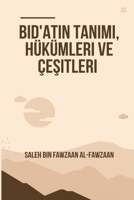 Bid'atın Tanımı, Hükümleri ve Çeşitleri 6023820824 Book Cover