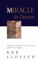 Miracle in Darien 0882703552 Book Cover