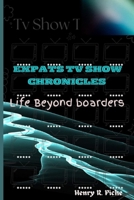 Expats TV Show Chronicles: Life Beyond Borders B0CTN6984V Book Cover