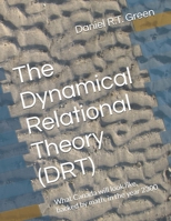 The Dynamical Relational Theory (DRT): What Canada will look like, backed by math, in the year 2300 B0GY4HY7Z9 Book Cover