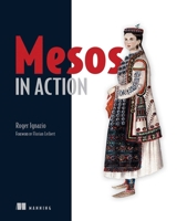 Mesos in Action 1617292923 Book Cover