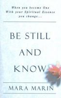 Be Still and Know 087516823X Book Cover