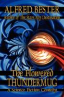 The Flowered Thundermug 1434471802 Book Cover